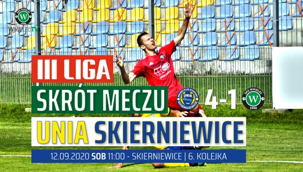 WikielecTV: Skrót meczu Unia Skierniewice - GKS Wikielec 4:1 (2:0)