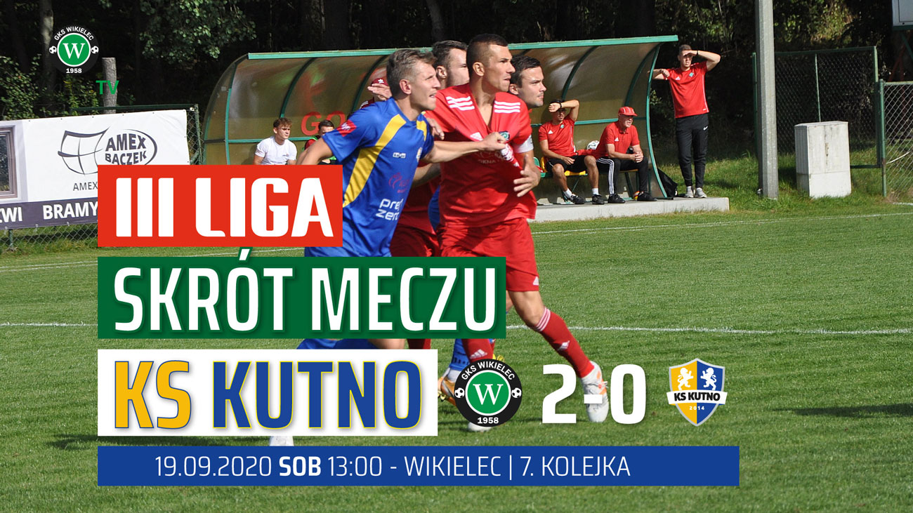 WikielecTV: Skrót meczu z KS Kutno 2:0 (2:0)