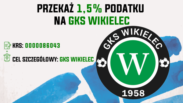 Przekaż 1,5% podatku na GKS Wikielec