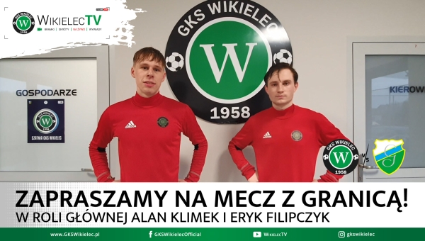 WikielecTV: Alan i Eryk zapraszają na mecz z Granicą Kętrzyn