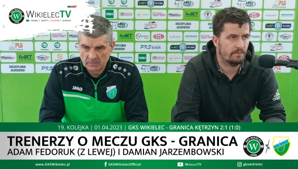 WikielecTV: Konferencja prasowa po meczu GKS Wikielec - Granica Kętrzyn 2:1 (1:0)