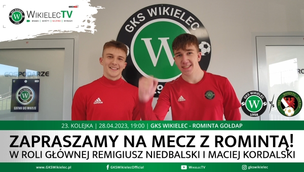 WikielecTV: Remi i Maciek zapraszają na mecz z Romintą