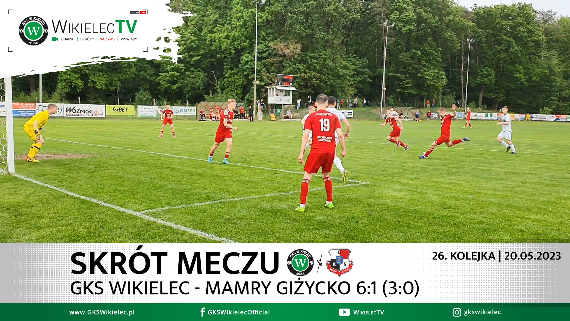 WikielecTV: Skrót meczu GKS Wikielec – Mamry Giżycko 6:1 (3:0)