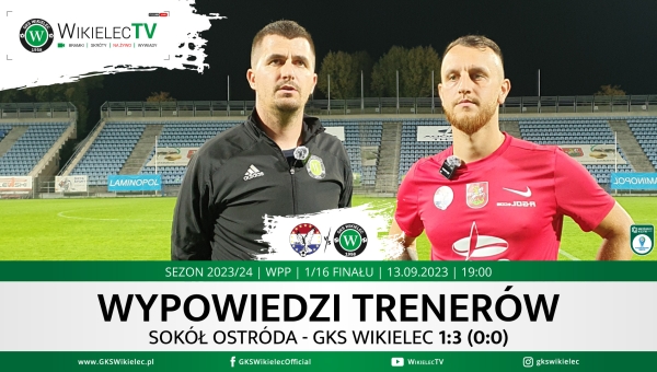 WikielecTV: Wypowiedzi trenerów po meczu Sokół Ostróda - GKS Wikielec