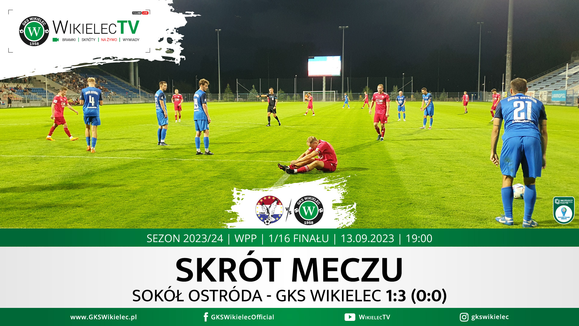 WikielecTV: Skrót meczu Sokół Ostróda - GKS Wikielec 1:3 (0:0)