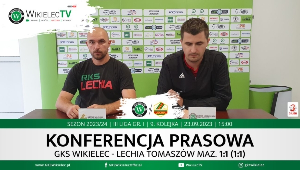 WikielecTV: Konferencja prasowa po meczu z Lechią Tomaszów Mazowiecki