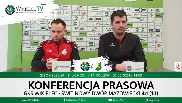 WikielecTV: Konferencja prasowa po meczu ze Świtem Nowy Dwór Maz.