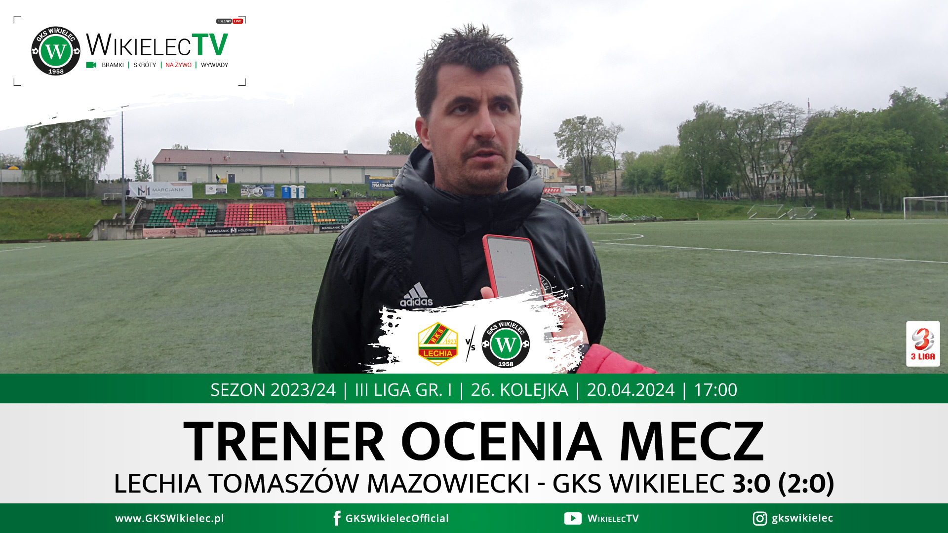 WikielecTV: Trener ocenia mecz z Lechią Tomaszów Mazowiecki