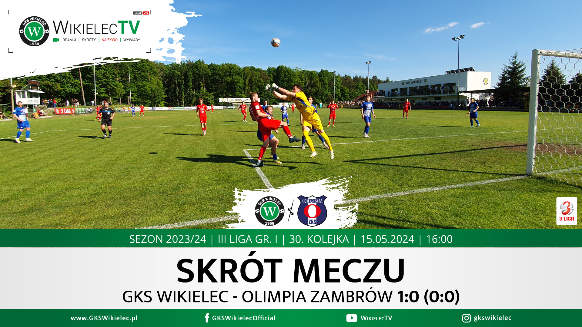 WikielecTV: Skrót meczu GKS Wikielec - Olimpia Zambrów 1:0 (0:0)